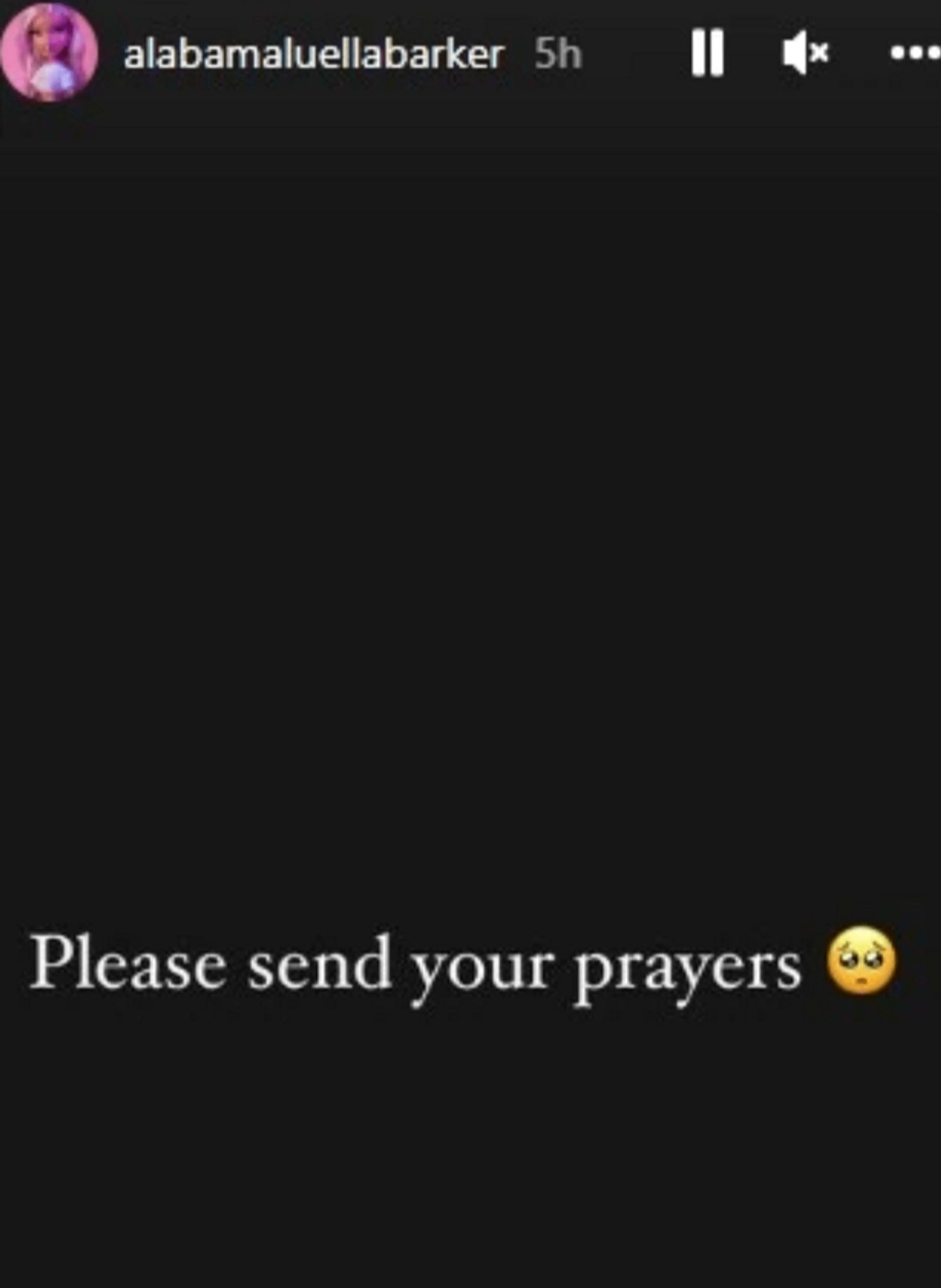 Travis&#039; daughter Alabama Barker posts &quot;Please send your prayers.&quot; (Image via @alabamaluellabarker/Instagram)