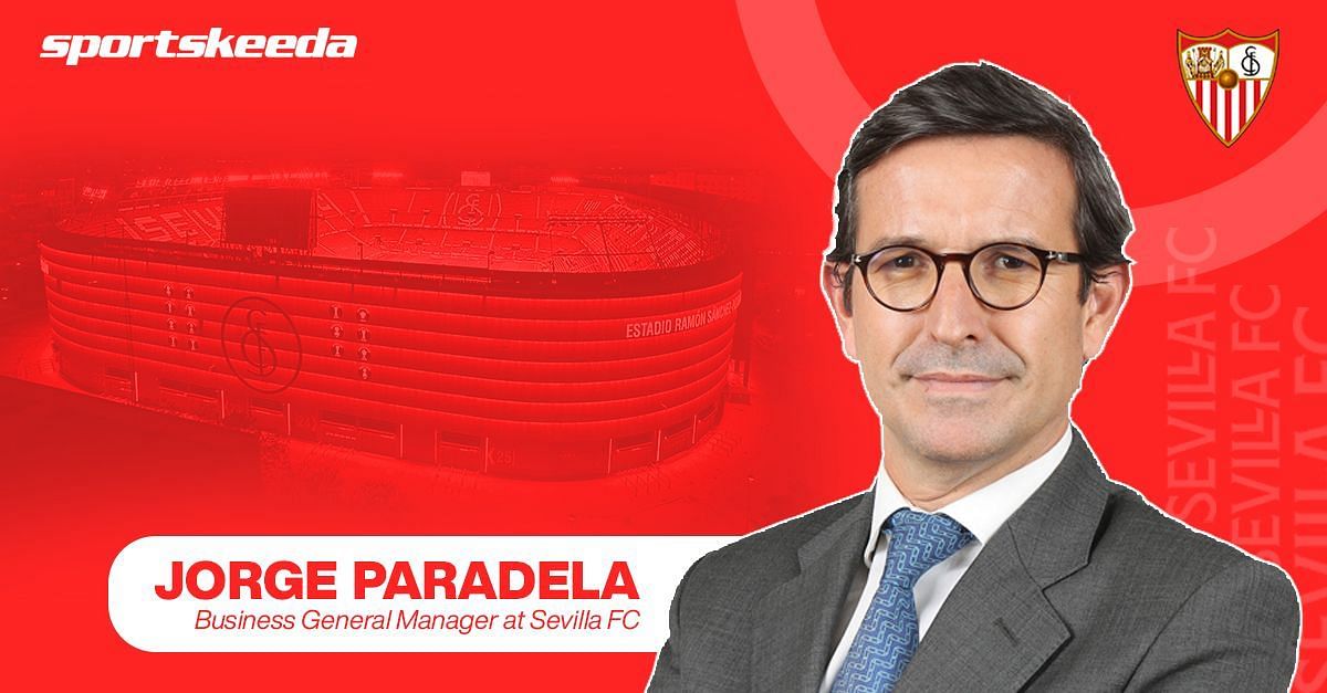Jorge Paradela, Business General Manager at Sevilla FC