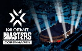 Valorant Champions Tour Stage 2 Masters Copenhagen: Start time, format, schedule and more