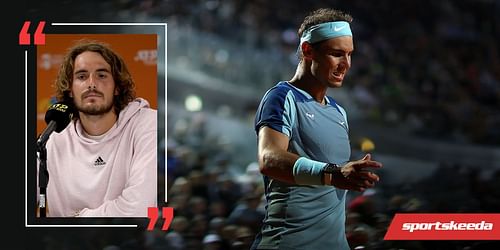 Stefanos Tsitsipas praises Rafael Nadal