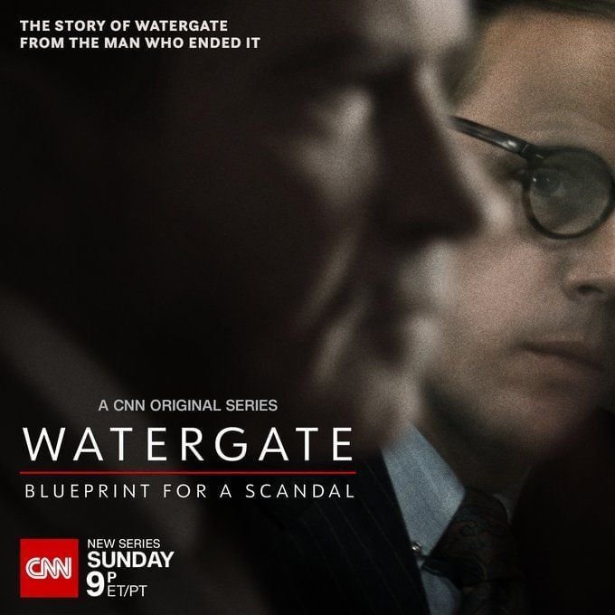 What time will Watergate Blueprint for a Scandal air on CNN? Release