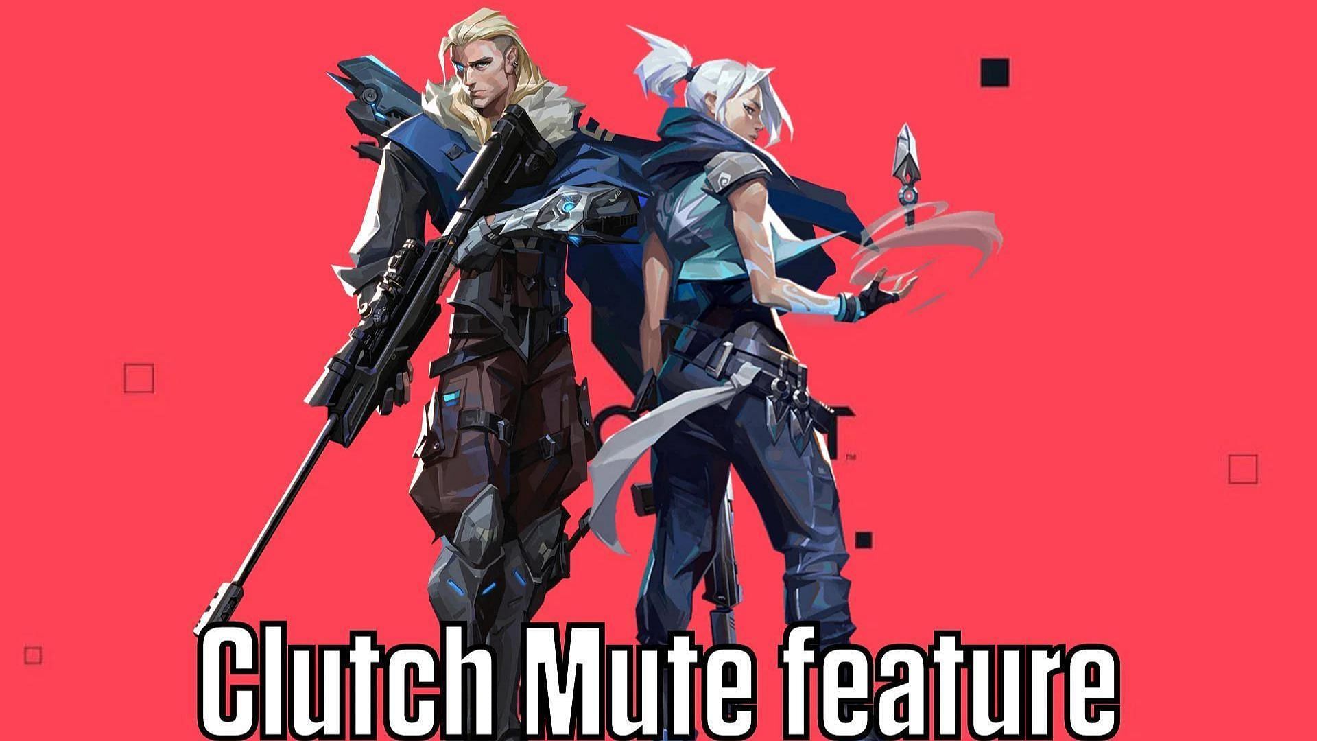Clutch Mute feature in Valorant coming in Valorant patch 4.11 (Image via Sportskeeda)
