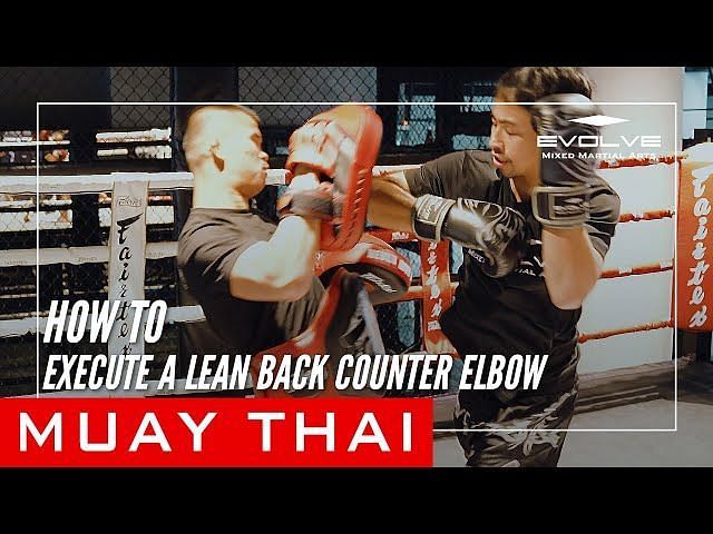 Muay Thai champion Nong-O teaches lean back counter elbow