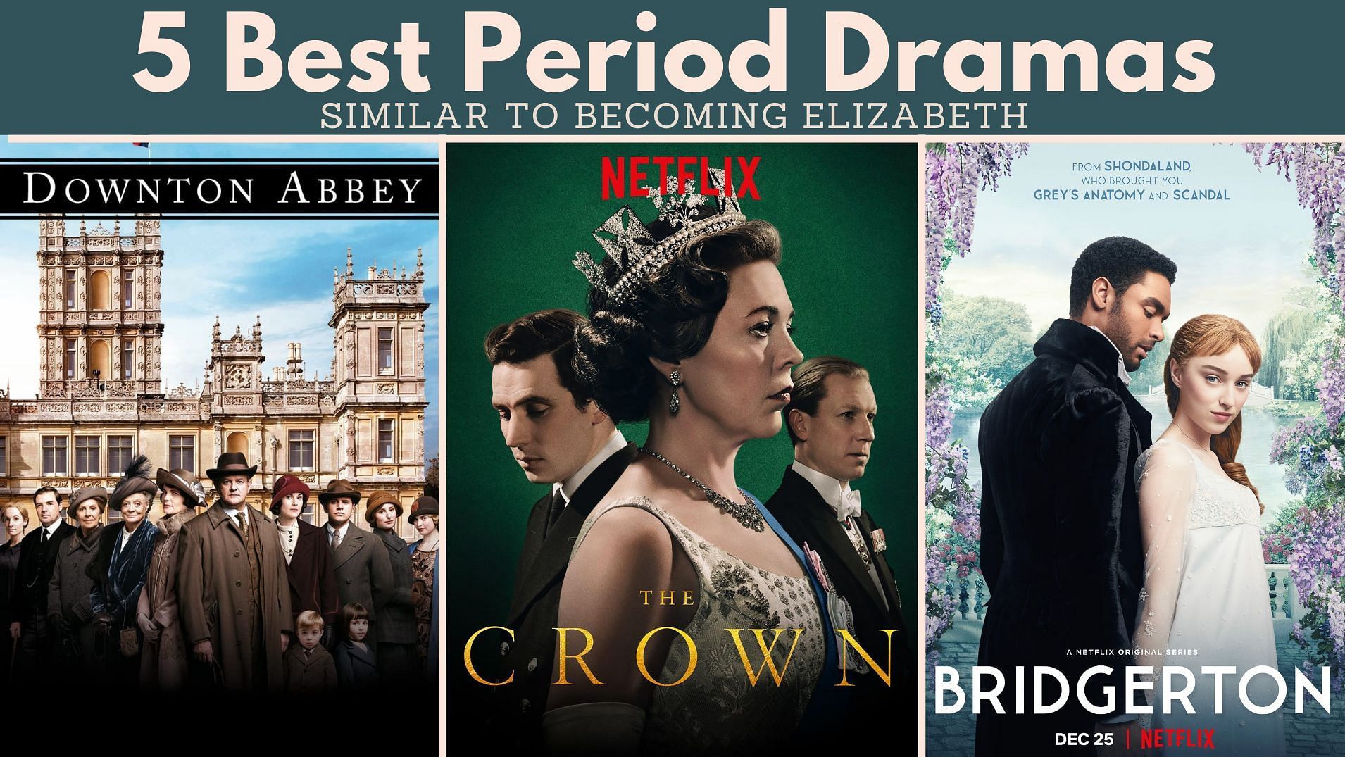 5 Best Period Dramas like Starz show Becoming Elizabeth (Images via ITV/Netflix)