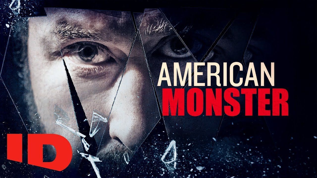 American Monster on Investigation Discovery (Image via Investigation Discovery @YouTube)