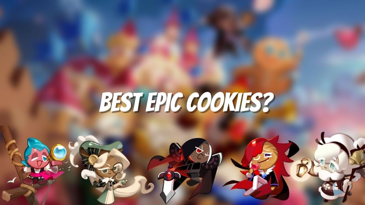 5 mustbuild Epic cookies in Cookie Run Kingdom (July 2022)