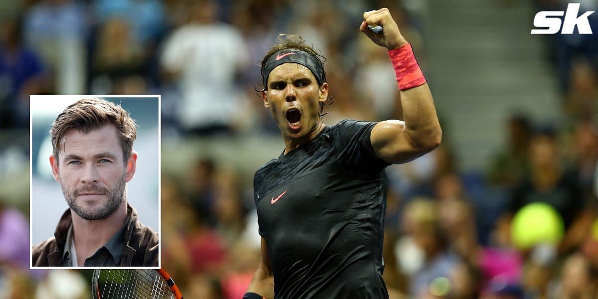 Chris Hemsworth believes Rafael Nadal deserves to be a Marvel superhero