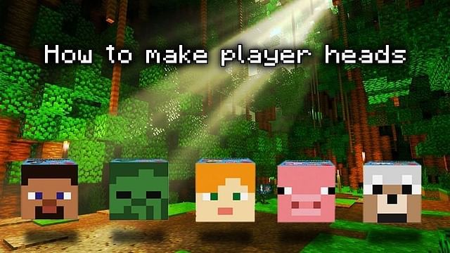 How to get Player Heads in Minecraft?