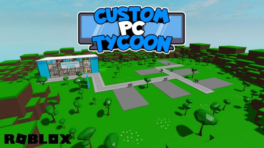 Roblox Custom PC Tycoon codes (July 2022): Free rewards