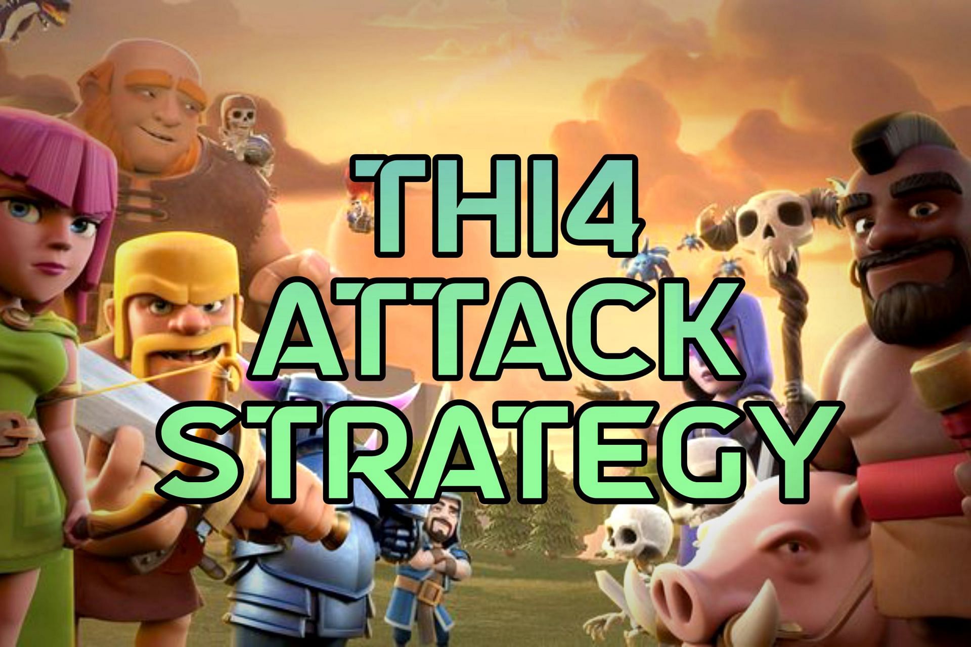 Attack Strategy for Town Hall 14
