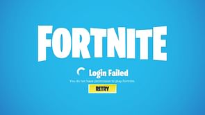Fortnite: "You do not have permission to play" error explained