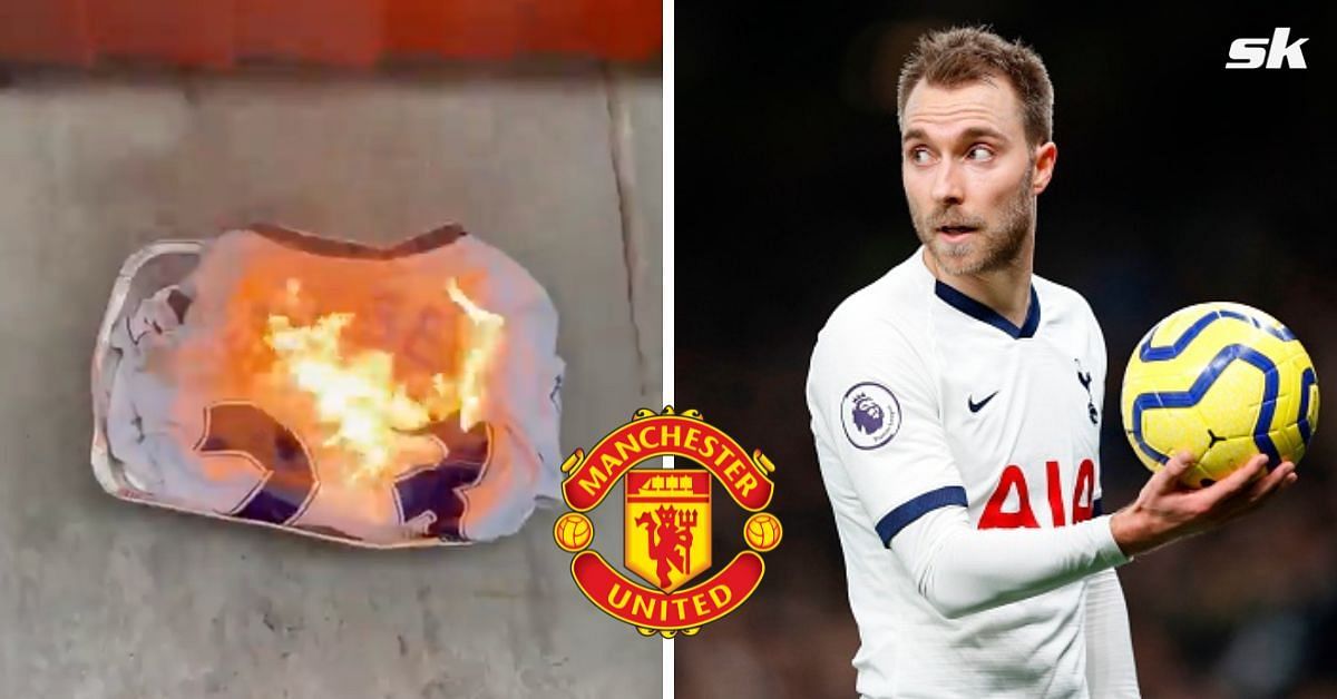 Tottenham Hotspur fan burns his Christian Eriksen jersey after his rumored move to Manchester United