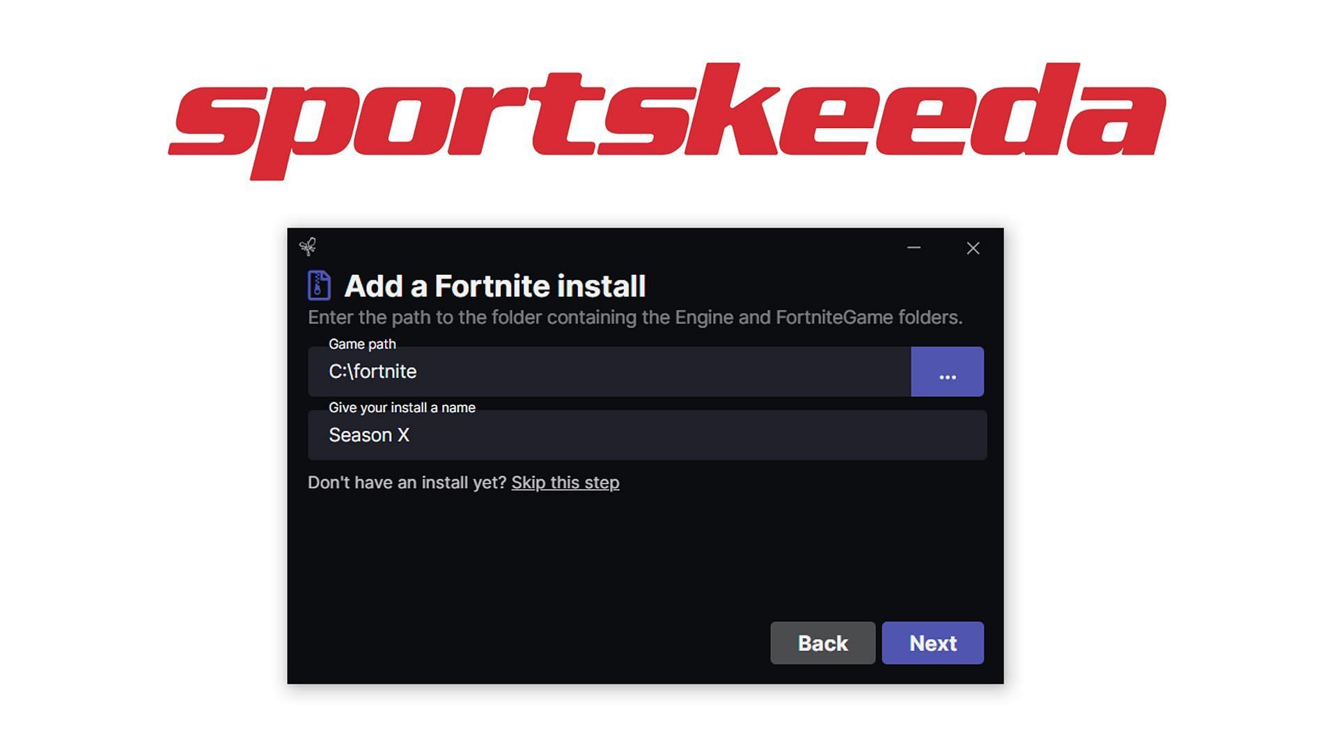 You will have to point the Rift tool to your Fortnite directory (Image via Sportskeeda)