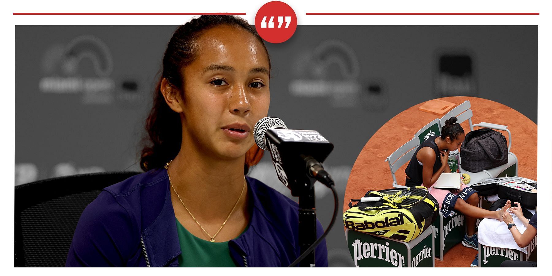 Leylah Fernandez sustained a stress fracture in her right foot at the French Open this year