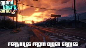 5 features GTA 6 should bring back from past games