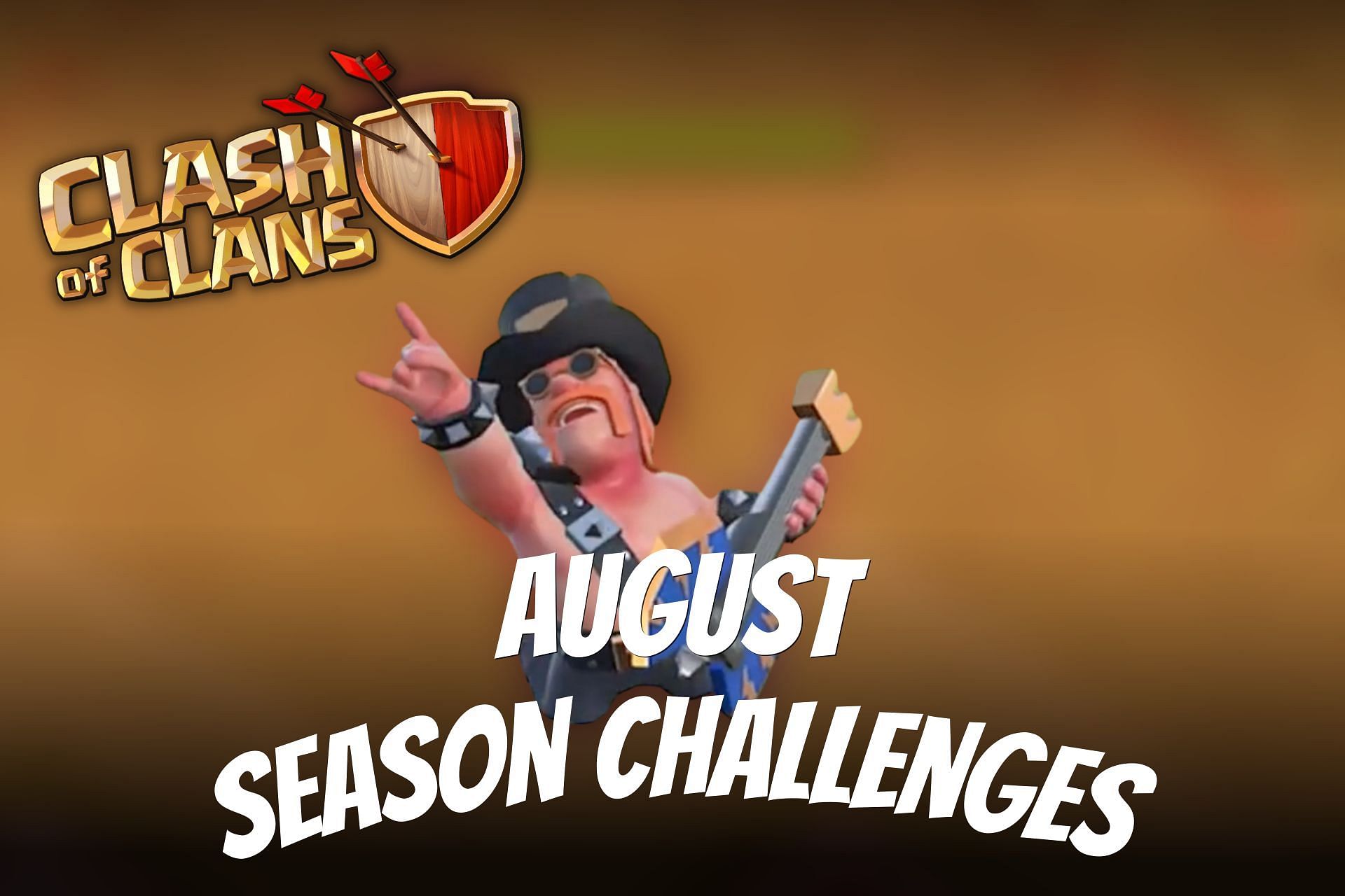 August Season Challenges in Clash of Clans Information, rewards, and more