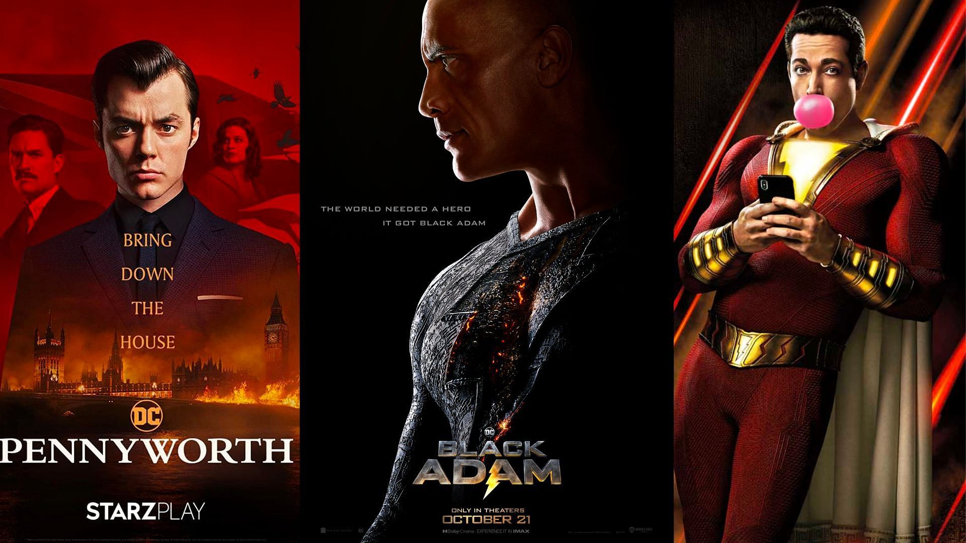 Pennyworth, Black Adam, and Shazam (Images via IMDb)