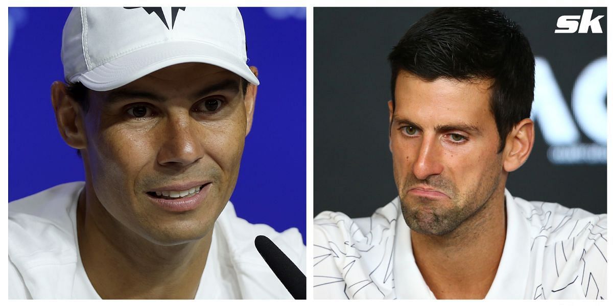 Rafael Nadal and Novak Djokovic.