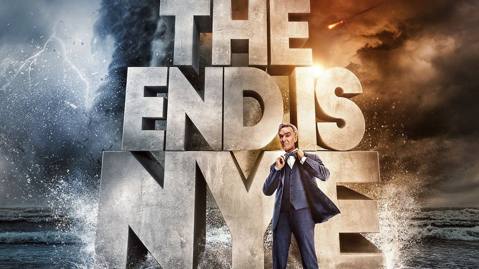 A promotional poster for The End Is Nye (Image Via billnye/Instagram)