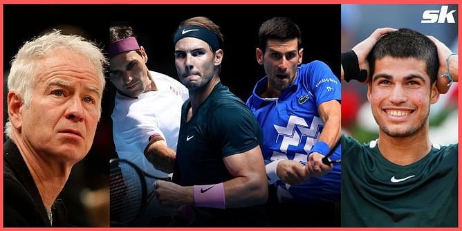 "It's clear that none of the youngsters today is going to come close to the Big 3; If I have to stay with one, I'll stay with Carlos Alcaraz" - John McEnroe