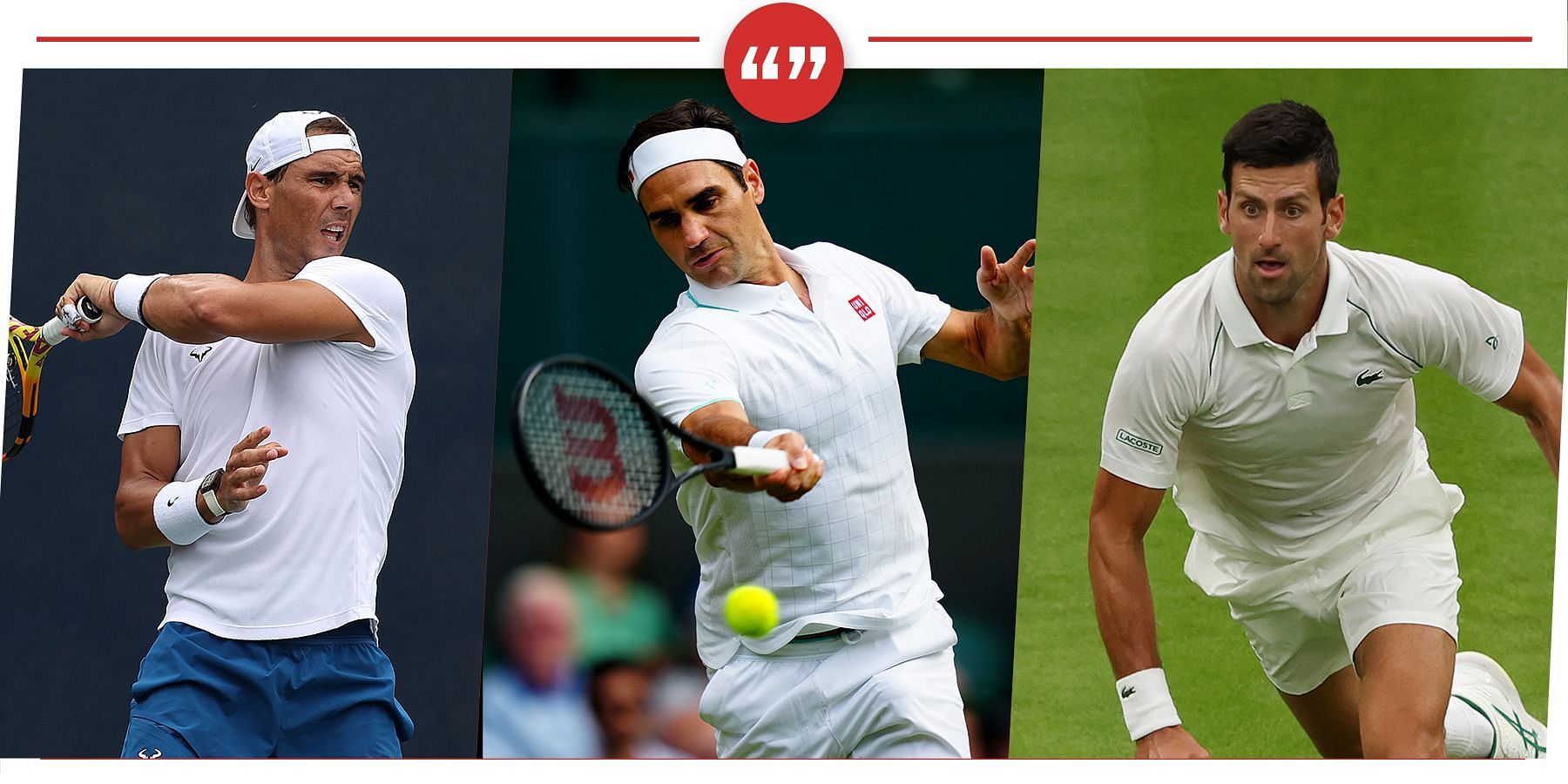 Rafael Nadal (L), Roger Federer (C), and Novak Djokovic (R)