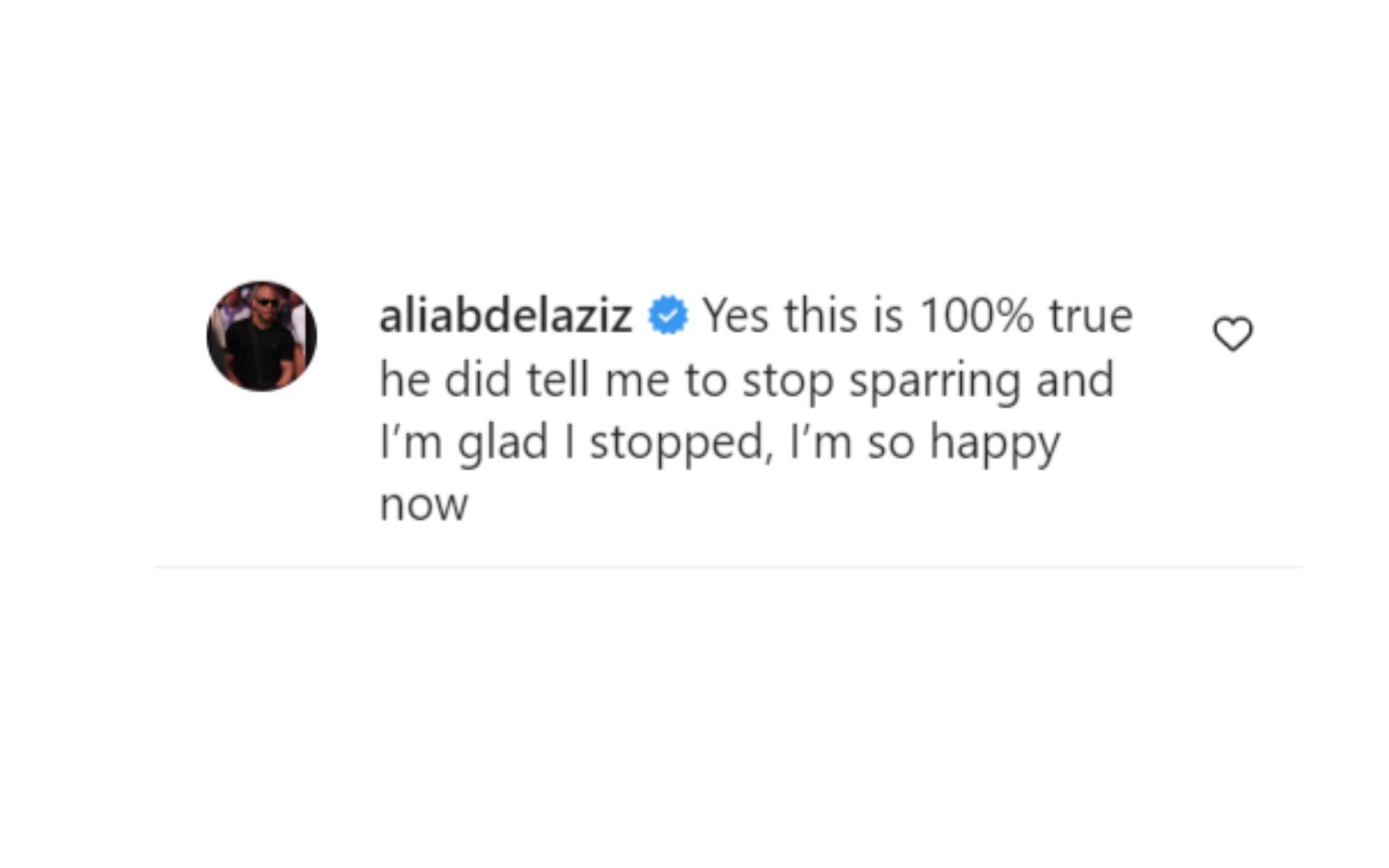 Ali Abdelaziz's comment on the Instagram post