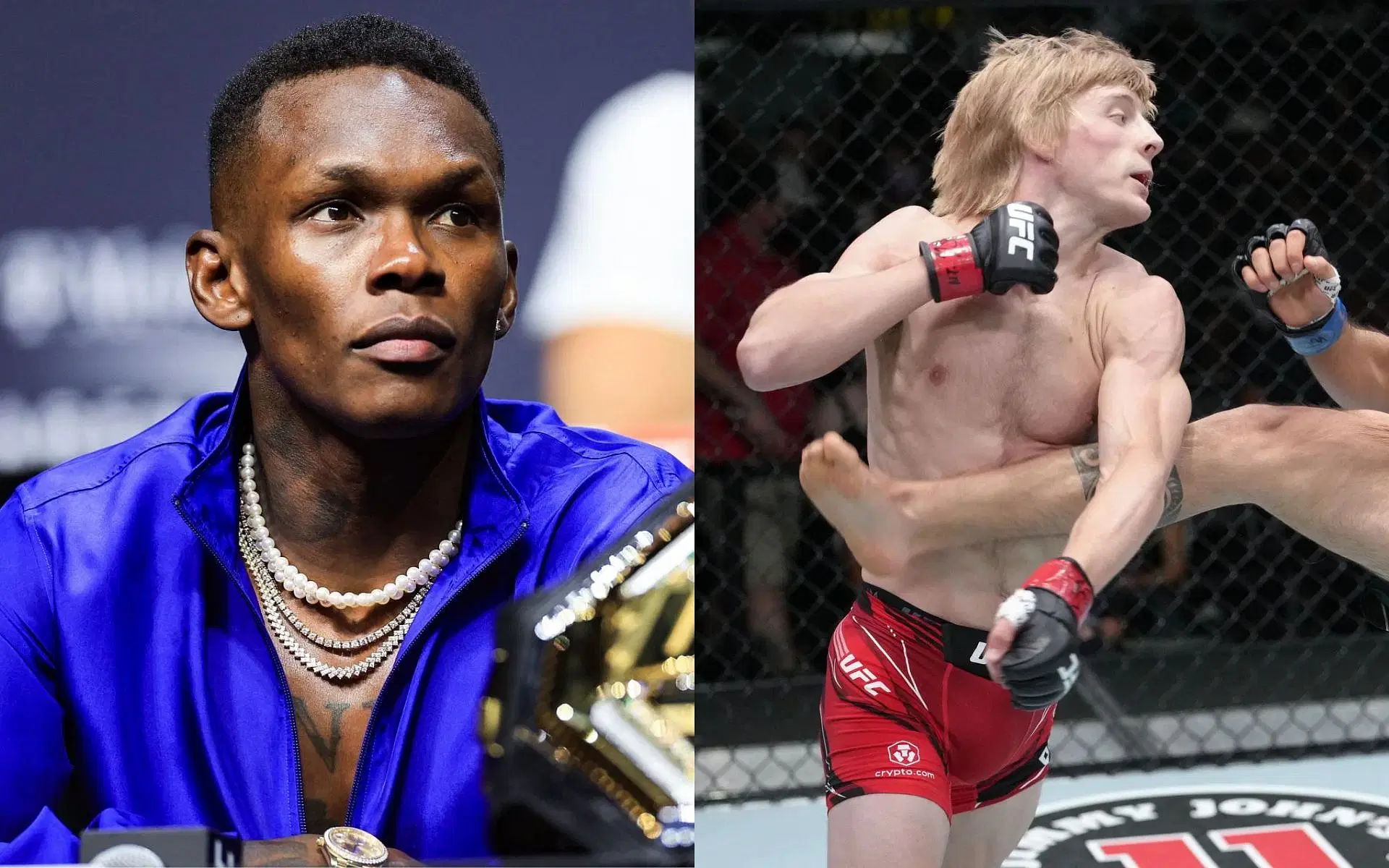 Israel Adesanya (left), Paddy Pimblett (right)