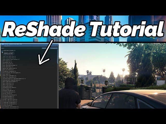 How to use ReShade for GTA 5 with mods