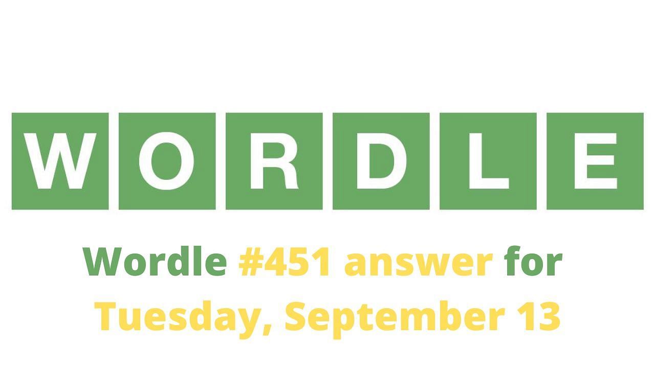 wordle-451-answer-for-tuesday-september-13