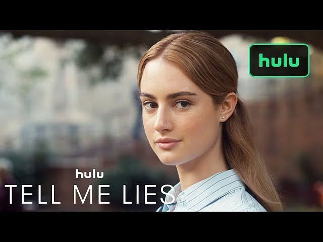 What time will Tell Me Lies air on Hulu? Release date, plot and more ...