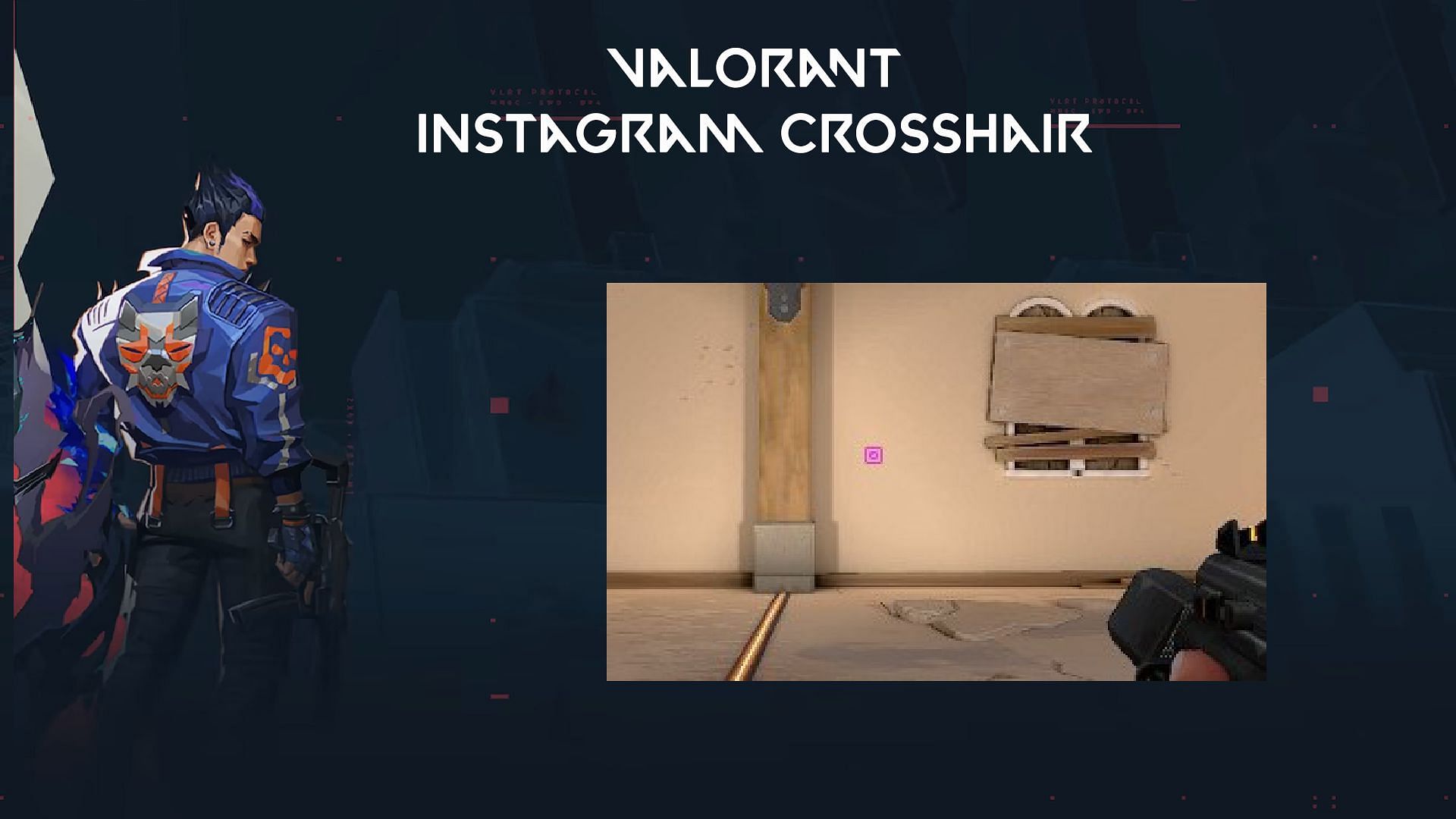 How to get an Instagram crosshair in Valorant (Image via Sportskeeda)