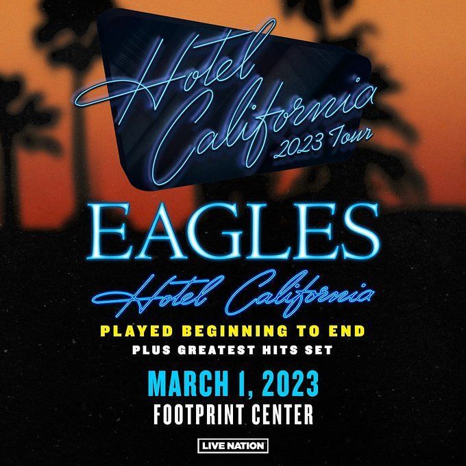 Eagles Hotel California 2022 Tour Extended