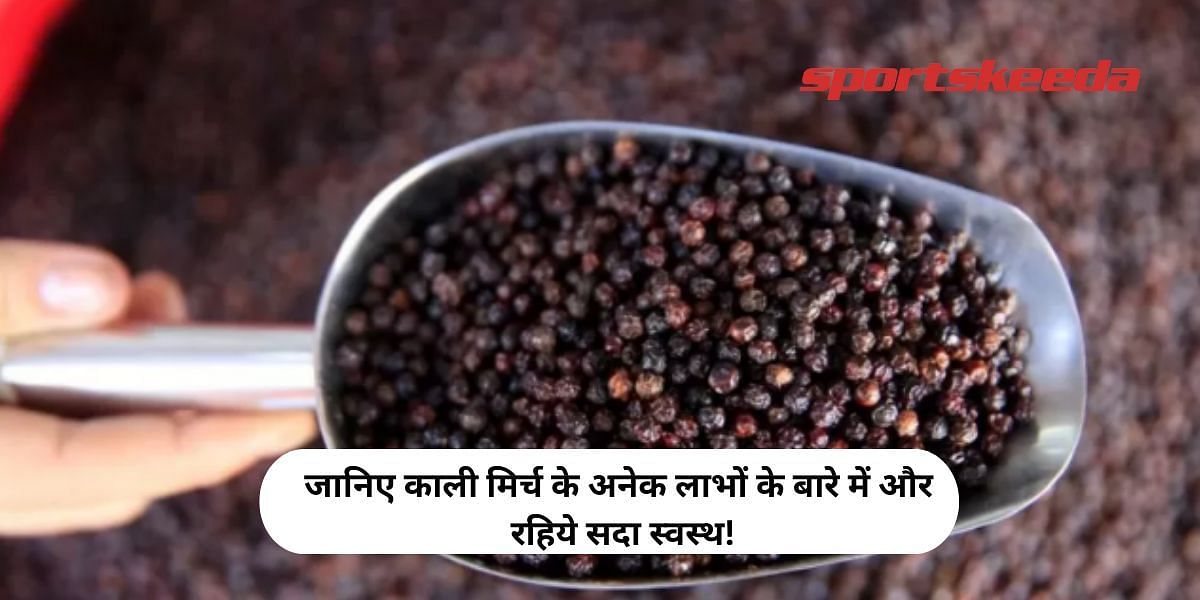 Know about the many benefits of black pepper and stay healthy forever!