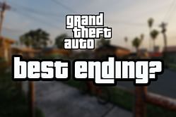 Which GTA game has the best ending?