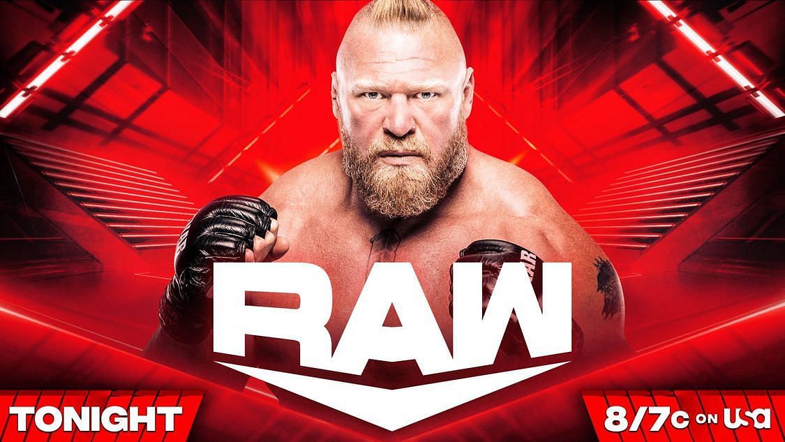Brock Lesnar is scheduled to show up on WWE RAW