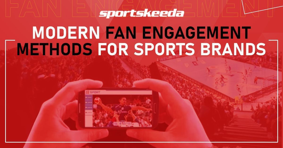 Modern fan engagement methods for sports brands