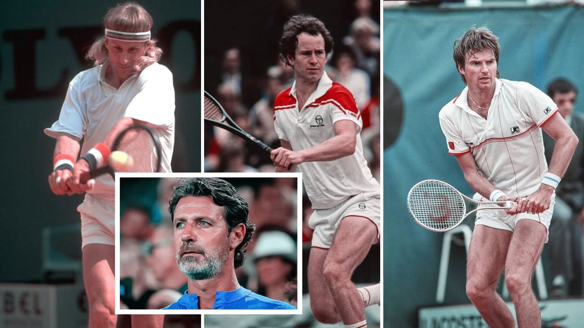 John McEnroe's volley, Jimmy Connors' backhand, Bjorn Borg's return and ...
