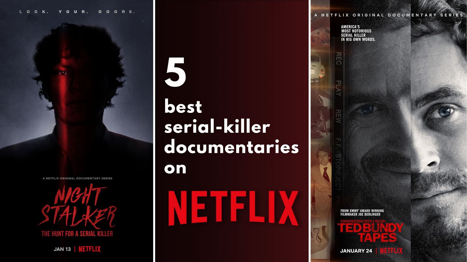 5 best serial killer documentaries on Netflix (Images via Netflix)