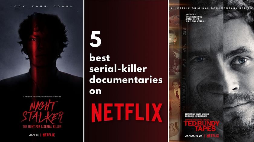 Serial Killer Documentaries on Netflix