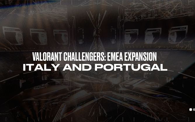 Valorant announces new Challengers Leagues for Italy and Portugal in VCT 2023