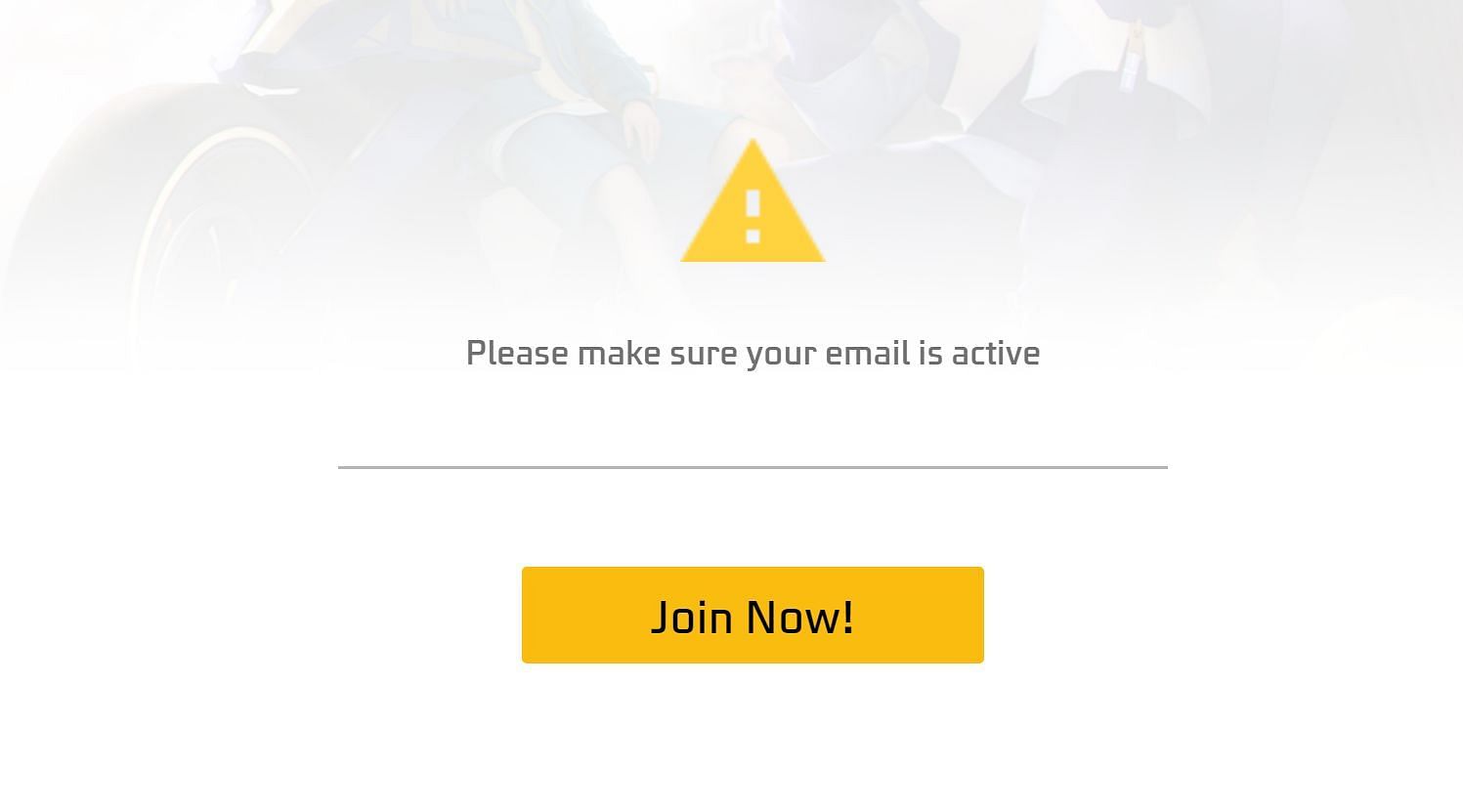 Fill in your active email and tap the &quot;Join Now!&quot; button (Image via Garena)