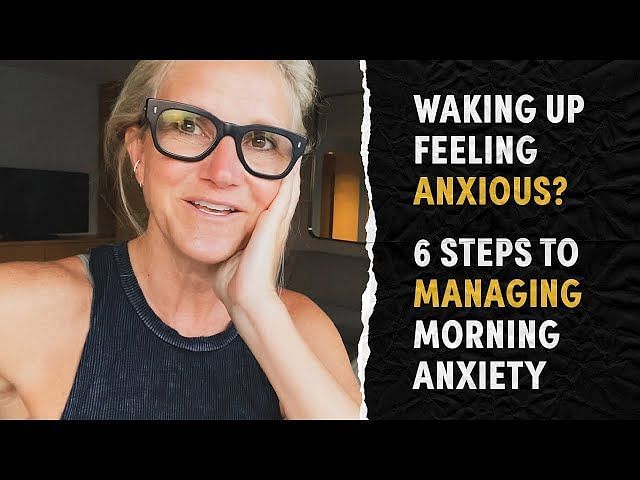 6 Ways to Manage Morning Anxiety & Stress