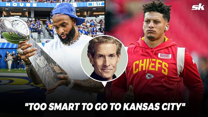 Pressure to be Patrick Mahomes' 'savior' why Odell Beckham Jr. won't sign for Chiefs, claims Skip Bayless