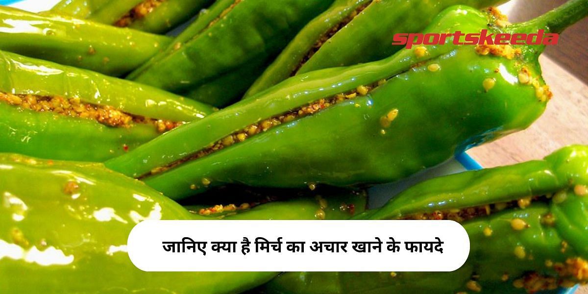 Know what are the benefits of eating chili pickle