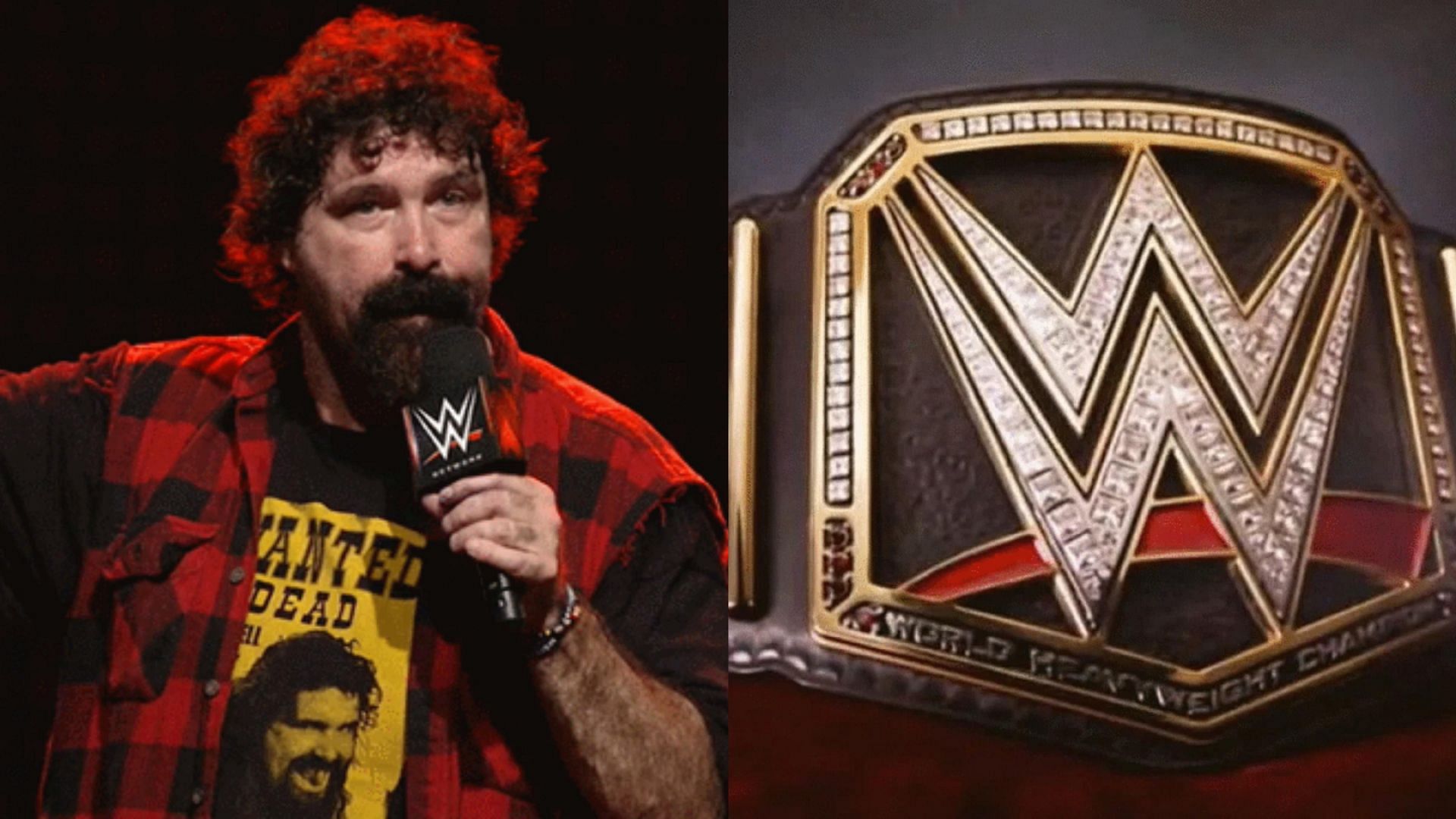 Mick Foley is a 3-time WWE Champion himself.