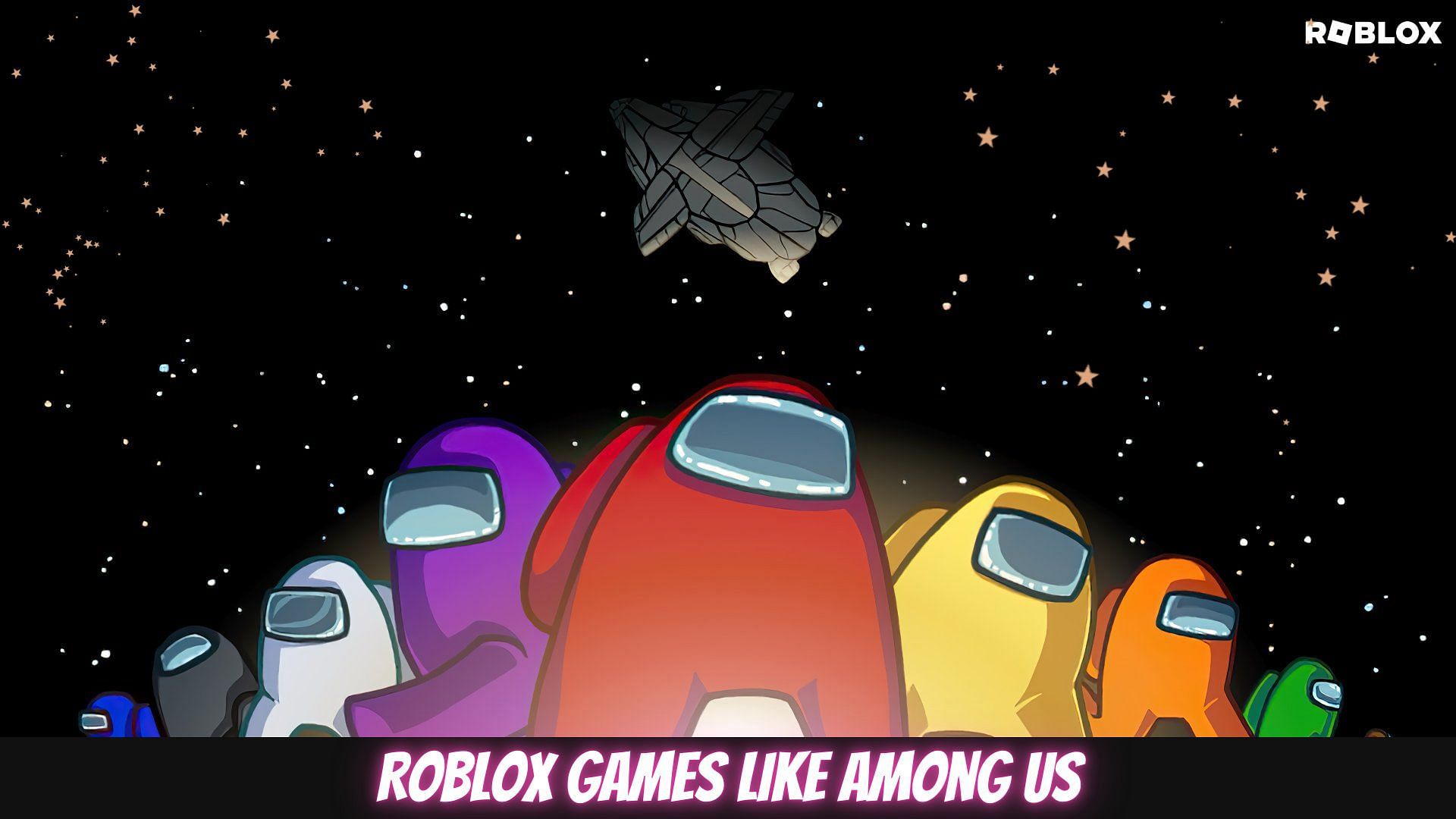 Amongst Us! (Roblox Game) 