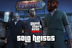 5 reasons why Rockstar should add more solo heists in GTA Online
