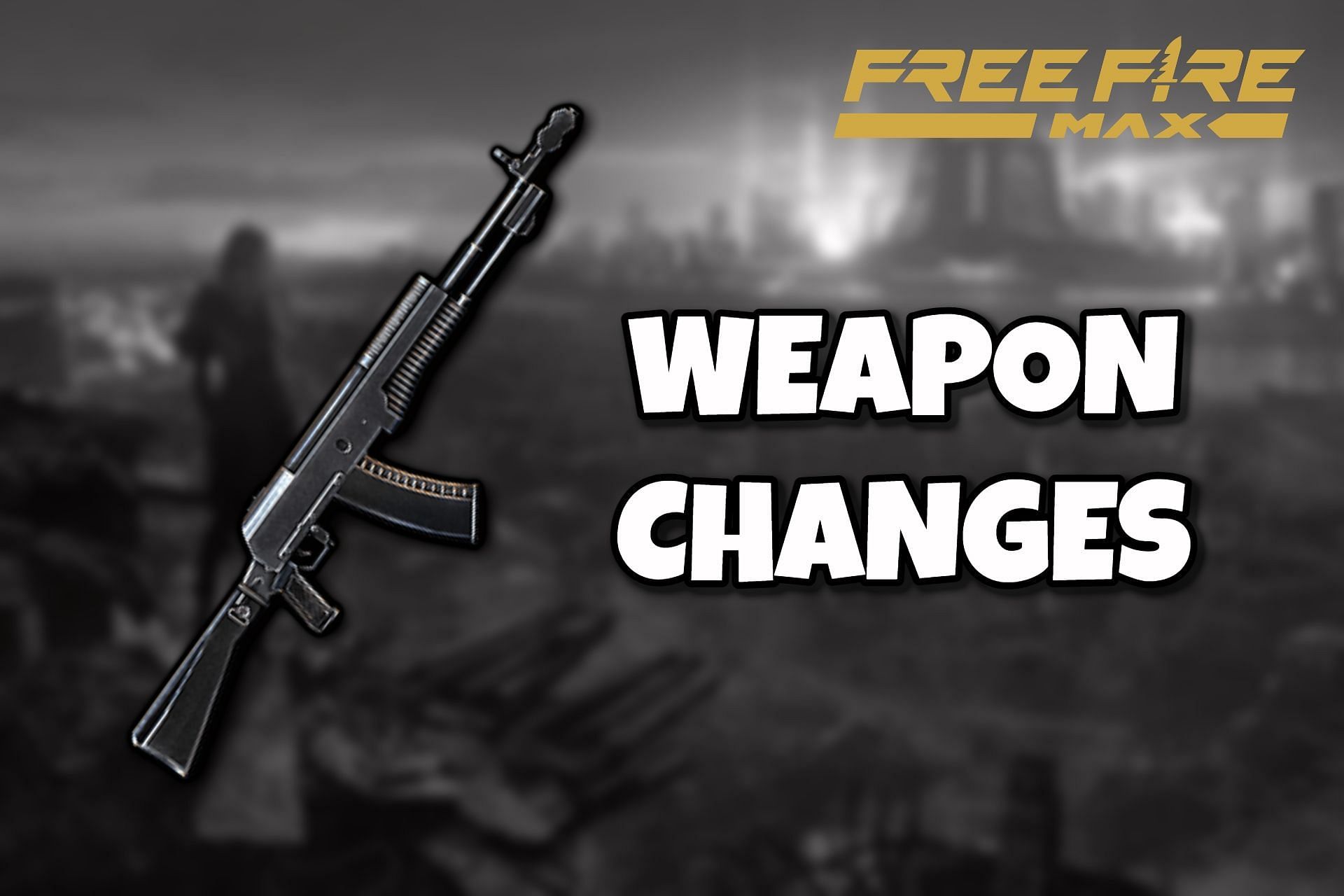 Weapon Changes of Free Fire MAX OB37 update (Image via Sportskeeda)