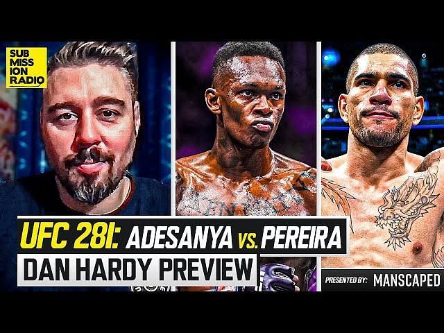 UFC 281: Dan Hardy backs Israel Adesanya to beat Alex Pereira