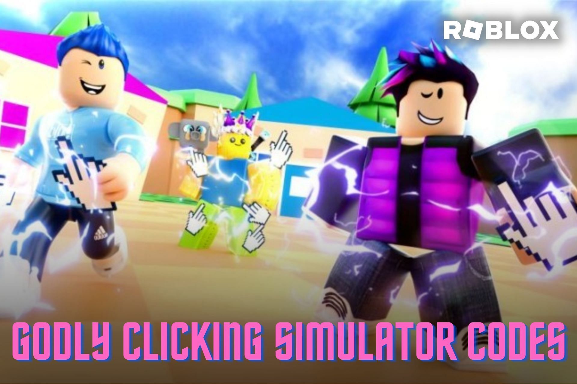 Roblox Godly Clicking Simulator codes for December 2022: Inactive